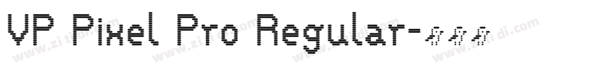 VP Pixel Pro Regular字体转换